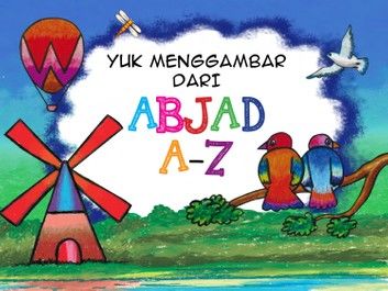 Menggambar Dengan Abjad A-Z