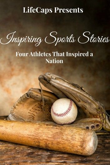 Inspiring Sports Stories