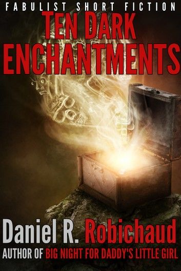 Ten Dark Enchantments