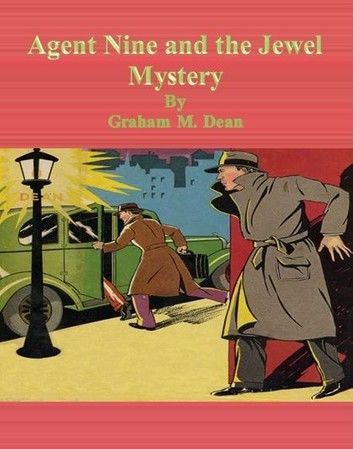 Agent Nine and the Jewel Mystery