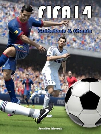 FIFA 14 Cheats & Guidebook