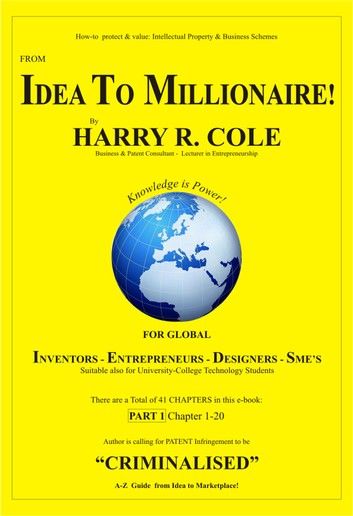 From Idea To Millionaire! Part 1