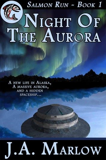 Night of the Aurora (Salmon Run - Book 1)
