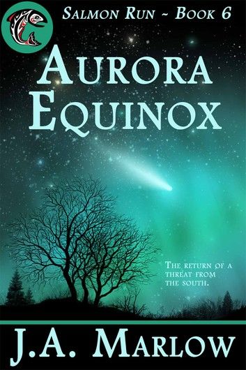 Aurora Equinox (Salmon Run - Book 6)