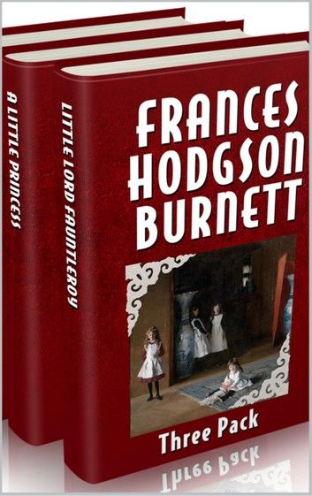 Frances Hodgson Burnett Three Pack