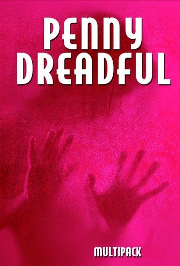 Penny Dreadful Multipack Volume 4