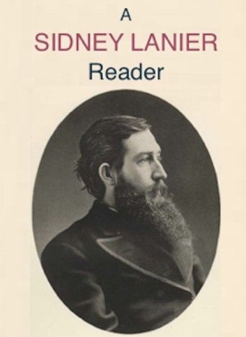 A Sidney Lanier Reader