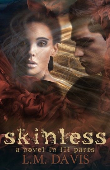 skinless (Part III)