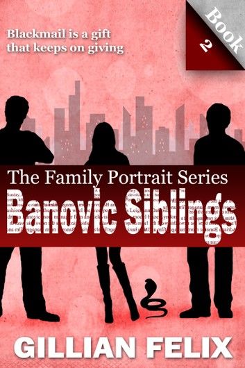 The Banovic Siblings (Book 2)