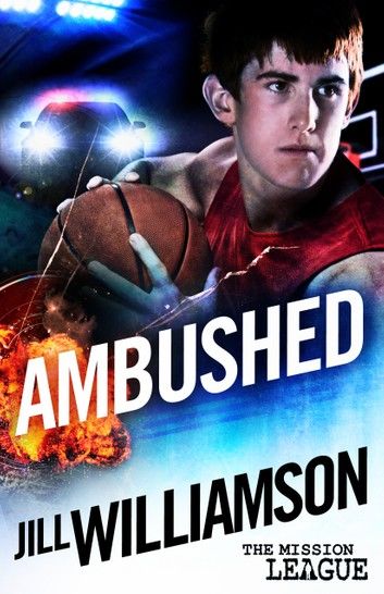 Ambushed: Mini Mission 2.5 (novella)