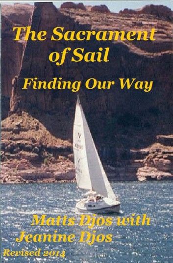 The Sacrament of Sail: Finding Our Way
