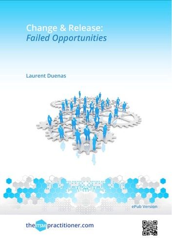 Change & Release: Failed Opportunities