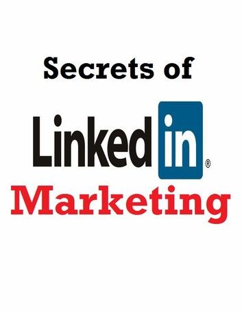 Secrets of LinkedIn Marketing