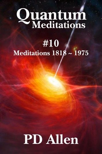 Quantum Meditations #10