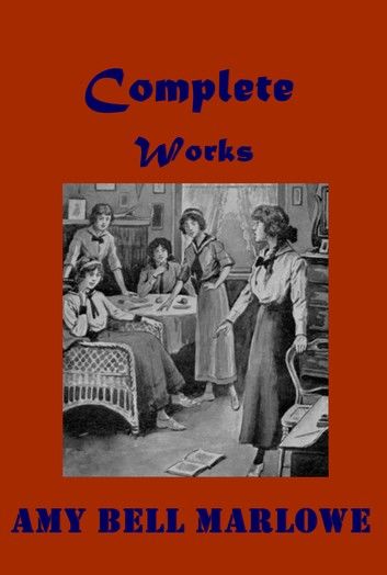 Amy Bell Marlowe Complete Western Romance Mystery Anthologies