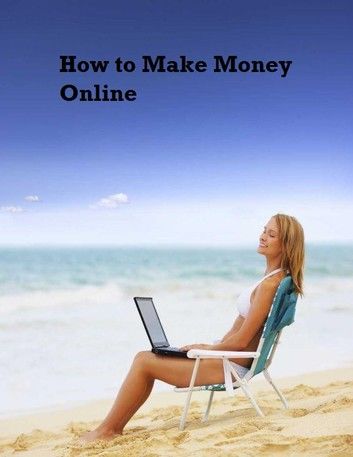 How to Make Money Online