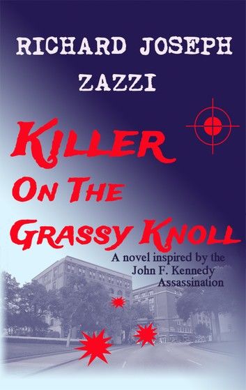 Killer on the Grassy Knoll