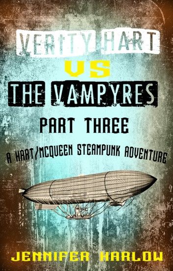 Verity Hart Vs The Vampyres: Part Three