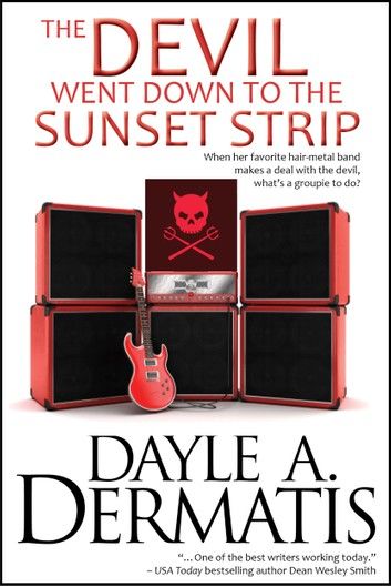 The Devil Went Down to the Sunset Strip