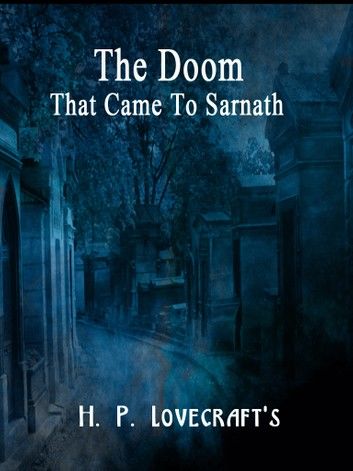 The Doom That Came To Sarnath