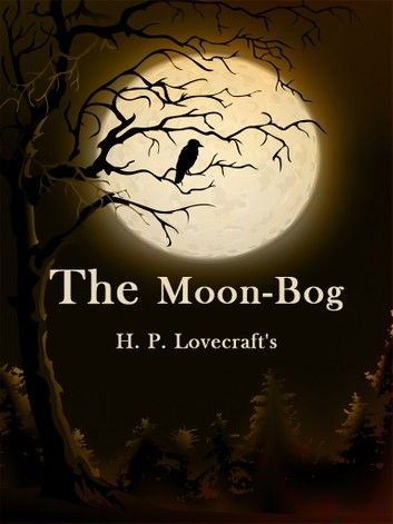 The Moon-Bog