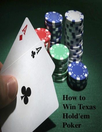 How to Win Texas Hold\