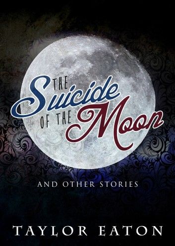 The Suicide of the Moon