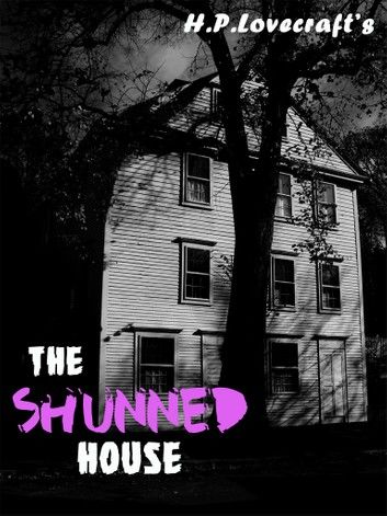 The Shunned House