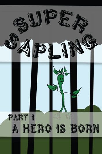 Super Sapling