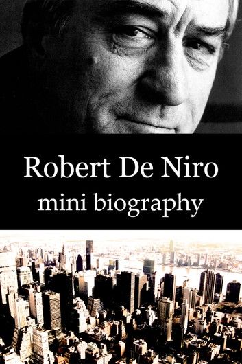 Robert De Niro Mini Biography