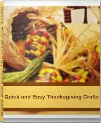 Quick and Easy Thanksgiving Crafts