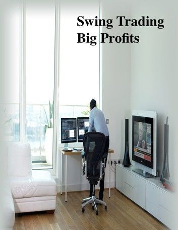 Swing Trading Big Profits