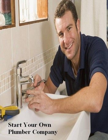 Start Your Own Plumber Company