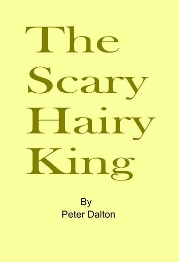 The Scary Hairy King