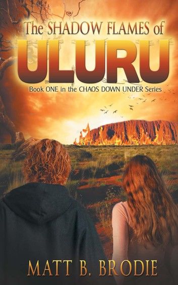 THE SHADOW FLAMES OF ULURU