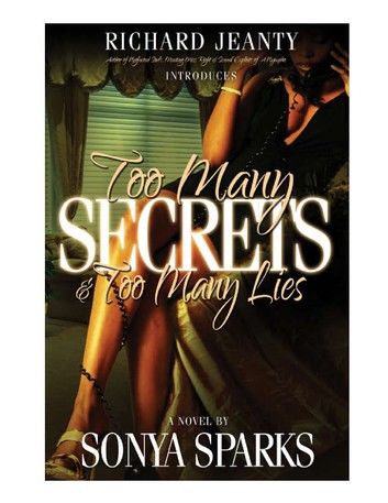 Too Many Secrets and Too Many Lies I