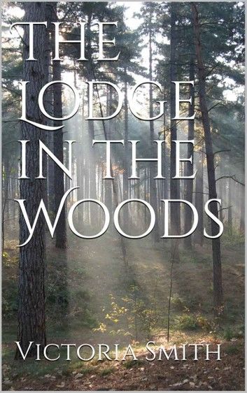 The Lodge in the Woods