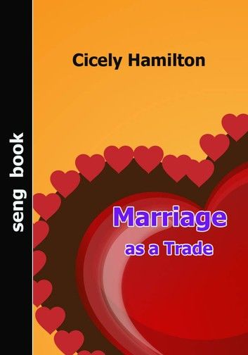 Marriage as a Trade