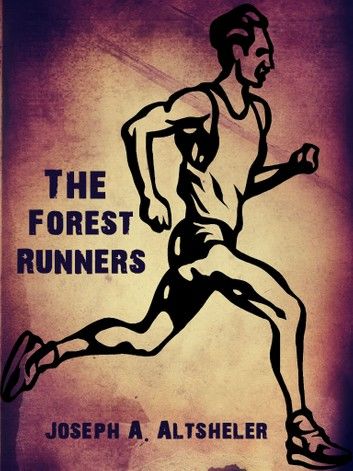 The Forest Runners