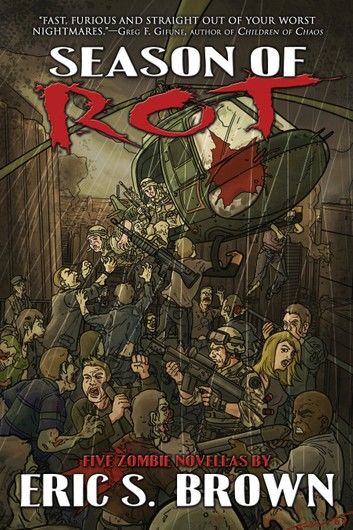 Season of Rot: 5 Zombie Novellas