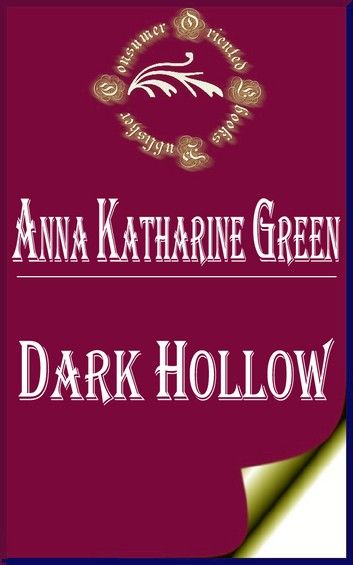 Dark Hollow (Annotated)