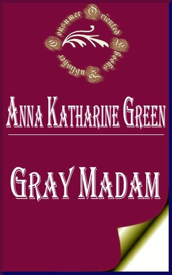 Gray Madam (Annotated)