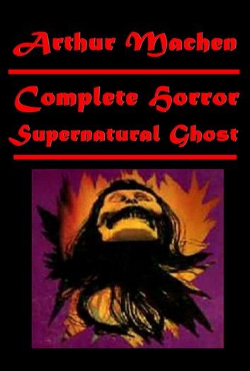 Complete Supernatural Horor Ghost Anthologies