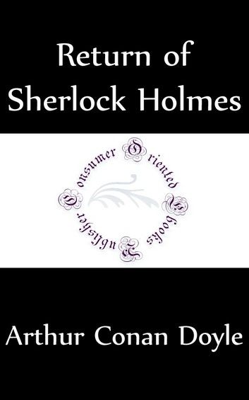 Return of Sherlock Holmes (Annotated)