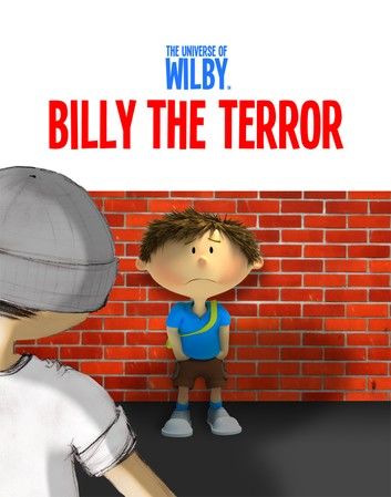 Billy the Terror (Bullying, children)