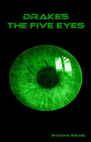 Drakes: The Five Eyes