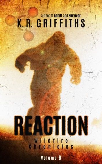 Reaction (Wildfire Chronicles Vol. 6)