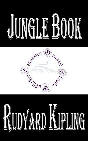 Jungle Book (Jungle Book, Second Jungle Book) by Rudyard Kipling