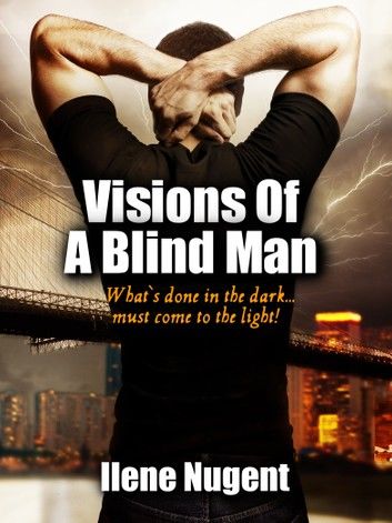 Visions Of A Blind Man