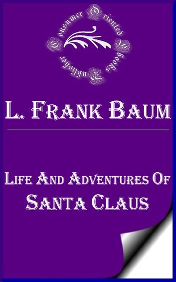 Life and Adventures of Santa Claus